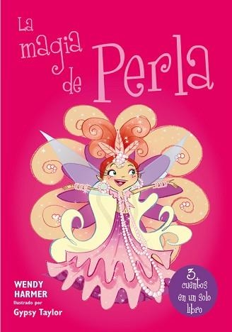 MAGIA DE PERLA, LA | 9788448843434 | TAYLOR, GYPSY / HARMER, WENDY | Llibreria Aqualata | Comprar llibres en català i castellà online | Comprar llibres Igualada