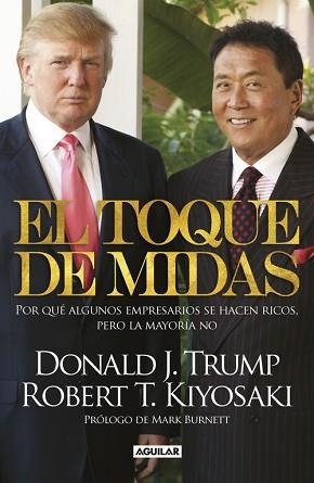 TOQUE DE MIDAS, EL | 9788403014350 | KIYOSAKI, ROBERT T. / TRUMP, DONALD | Llibreria Aqualata | Comprar libros en catalán y castellano online | Comprar libros Igualada