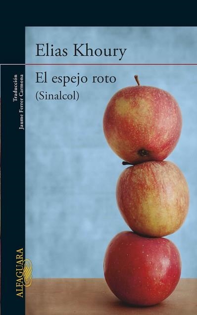 ESPEJO ROTO, EL | 9788420417226 | KHOURY, ELIAS | Llibreria Aqualata | Comprar llibres en català i castellà online | Comprar llibres Igualada