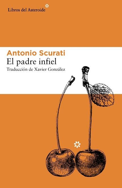 PADRE INFIEL, EL | 9788416213214 | SCURATI, ANTONIO | Llibreria Aqualata | Comprar llibres en català i castellà online | Comprar llibres Igualada