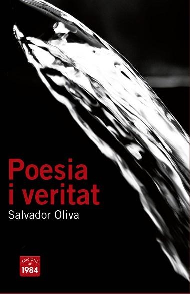 POESIA I VERITAT | 9788415835523 | OLIVA LLINÀS, SALVADOR | Llibreria Aqualata | Comprar llibres en català i castellà online | Comprar llibres Igualada