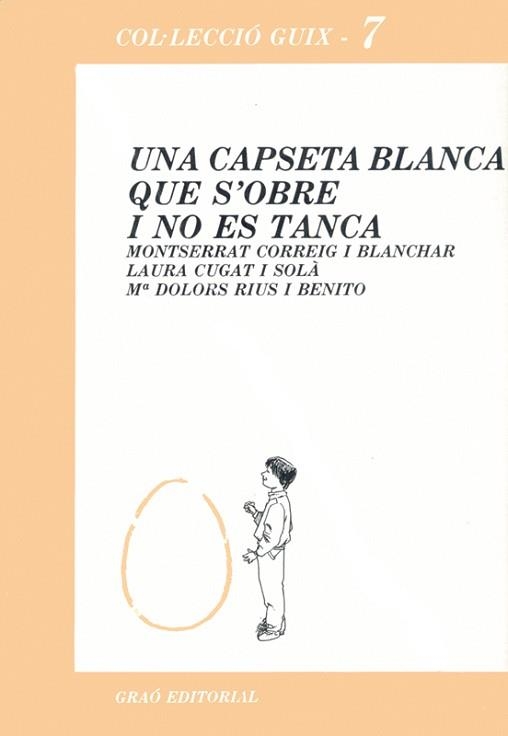 CAPSETA BLANCA QUE S'OBRE I NO ES TANCA, UNA (GUIX 7) | 9788485729111 | CORREIG, MONTSERRAT | Llibreria Aqualata | Comprar llibres en català i castellà online | Comprar llibres Igualada