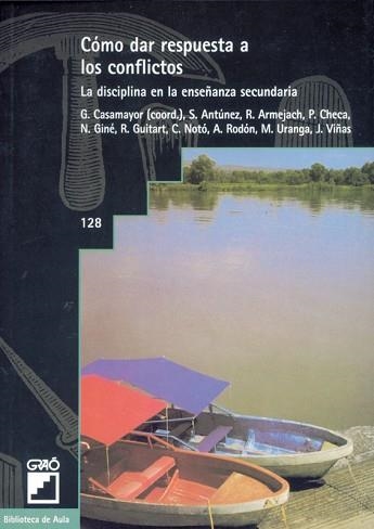 COMO DAR RESPUESTA A LOS CONFLICTOS (BIB. AULA 128) | 9788478271887 | CASAMAYOR, G | Llibreria Aqualata | Comprar llibres en català i castellà online | Comprar llibres Igualada