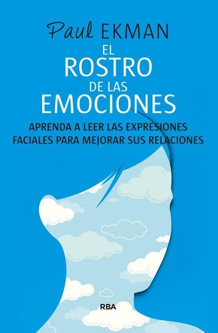 ROSTRO DE LAS EMOCIONES, EL | 9788490564721 | EKMAN, PAUL | Llibreria Aqualata | Comprar llibres en català i castellà online | Comprar llibres Igualada