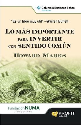 LO MAS IMPORTANTE PARA INVERTIR CON SENTIDO COMÚN | 9788415505860 | MARKS, HOWARD | Llibreria Aqualata | Comprar llibres en català i castellà online | Comprar llibres Igualada