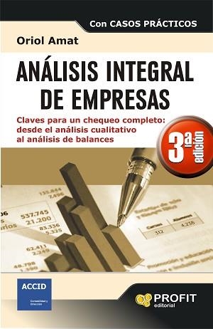 ANALISIS INTEGRAL DE EMPRESAS 3ª EDICIÓN | 9788415735564 | AMAT SALAS, ORIOL | Llibreria Aqualata | Comprar llibres en català i castellà online | Comprar llibres Igualada