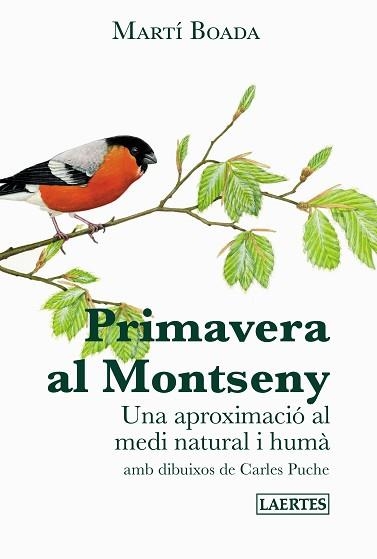 PRIMAVERA AL MONTSENY | 9788475849577 | BOADA I JUNCÀ, MARTÍ | Llibreria Aqualata | Comprar llibres en català i castellà online | Comprar llibres Igualada