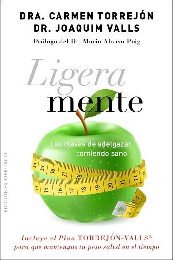 LIGERA MENTE | 9788415968733 | VALLS MORATO, JOAQUIM / TORREJÓN RUEDA, CARMEN | Llibreria Aqualata | Comprar libros en catalán y castellano online | Comprar libros Igualada