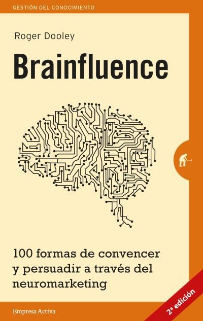 BRAINFLUENCE | 9788492921164 | DOOLEY, ROGER | Llibreria Aqualata | Comprar llibres en català i castellà online | Comprar llibres Igualada