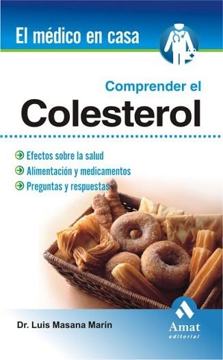 COMPRENDER EL COLESTEROL | 9788497352796 | MASANA MARIN, LUIS | Llibreria Aqualata | Comprar llibres en català i castellà online | Comprar llibres Igualada