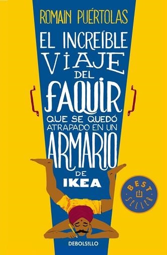 INCREÍBLE VIAJE DEL FAQUIR QUE SE QUEDÓ ATRAPADO EN UN ARMARIO DE IKEA, EL | 9788490624135 | PUERTOLAS, ROMAIN | Llibreria Aqualata | Comprar llibres en català i castellà online | Comprar llibres Igualada