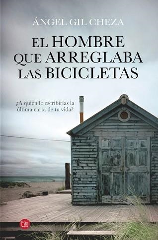 HOMBRE QUE ARREGLABA LAS BICICLETAS, EL | 9788466328692 | GIL CHEZA, ANGEL | Llibreria Aqualata | Comprar llibres en català i castellà online | Comprar llibres Igualada