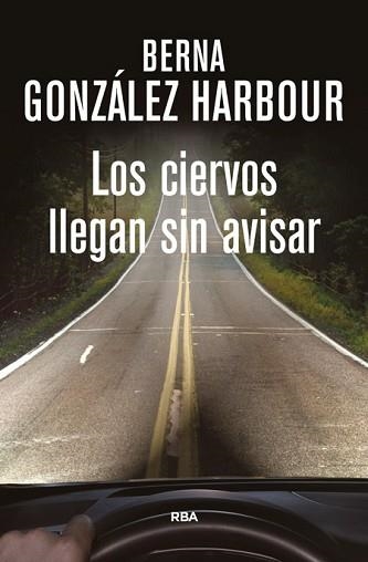 CIERVOS LLEGAN SIN AVISAR, LOS | 9788490564288 | GONZALEZ HARBOUR, BERNA | Llibreria Aqualata | Comprar llibres en català i castellà online | Comprar llibres Igualada