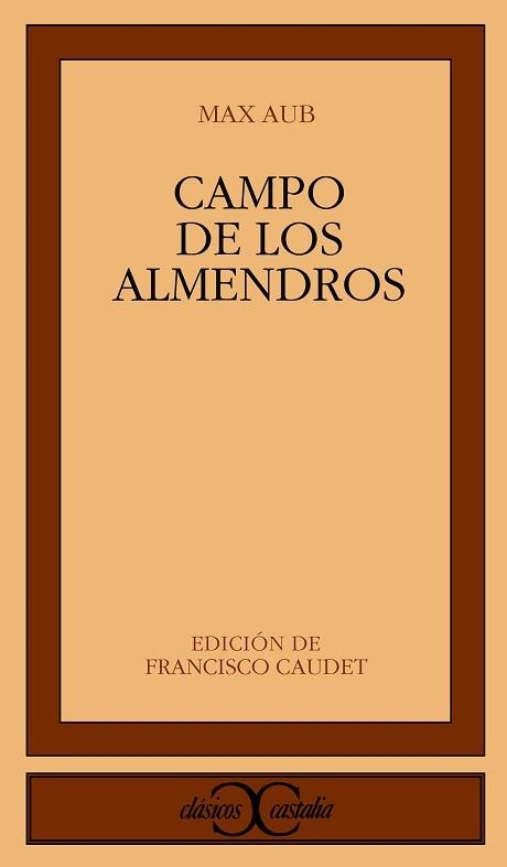 CAMPO DE LOS ALMENDROS | 9788470398582 | AUB, MAX | Llibreria Aqualata | Comprar llibres en català i castellà online | Comprar llibres Igualada