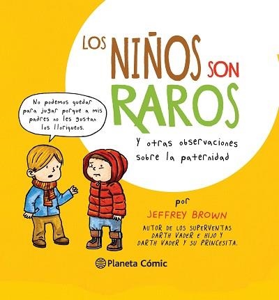 NIÑOS SON RAROS, LOS | 9788416090686 | BROWN, JEFFREY | Llibreria Aqualata | Comprar libros en catalán y castellano online | Comprar libros Igualada