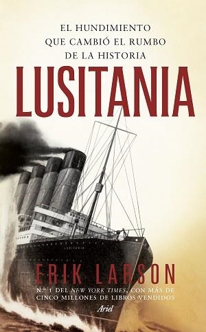 LUSITANIA | 9788434419407 | LARSON, ERIK | Llibreria Aqualata | Comprar llibres en català i castellà online | Comprar llibres Igualada