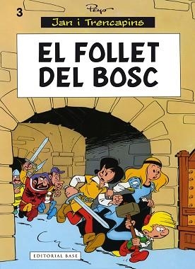 FOLLET DEL BOSCM EL ( JAN I TRENCAPINS 3) | 9788416166435 | PEYO  | Llibreria Aqualata | Comprar llibres en català i castellà online | Comprar llibres Igualada