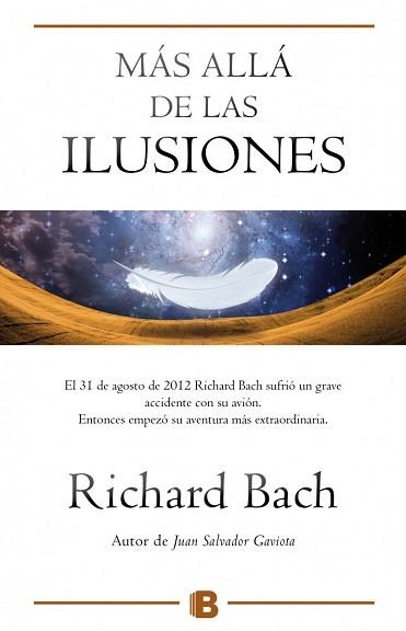 MÁS ALLÁ DE LAS ILUSIONES | 9788466656474 | BACH, RICHARD | Llibreria Aqualata | Comprar llibres en català i castellà online | Comprar llibres Igualada