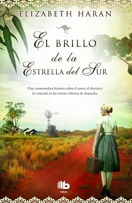 BRILLO DE LA ESTRELLA DEL SUR, EL | 9788490700495 | HARAN, ELIZABETH | Llibreria Aqualata | Comprar libros en catalán y castellano online | Comprar libros Igualada