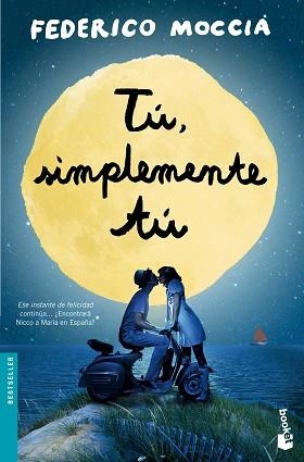 TÚ, SIMPLEMENTE TÚ | 9788408137573 | MOCCIA, FEDERICO | Llibreria Aqualata | Comprar libros en catalán y castellano online | Comprar libros Igualada