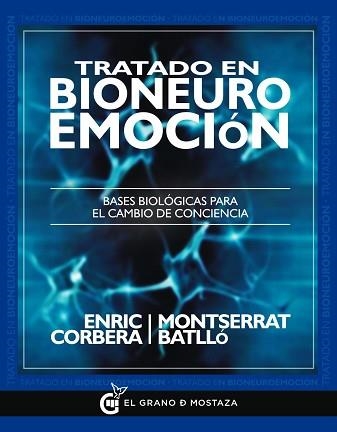 TRATADO EN BIONEUROEMOCIÓN | 9788494279638 | CORBERA SASTRE, ENRIC / BATLLÓ SEGURA, MONTSERRAT | Llibreria Aqualata | Comprar llibres en català i castellà online | Comprar llibres Igualada