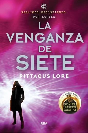 VENGANZA DE SIETE, LA | 9788427208643 | LORE, PITTACUS | Llibreria Aqualata | Comprar llibres en català i castellà online | Comprar llibres Igualada