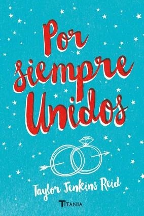 POR SIEMPRE, UNIDOS | 9788492916863 | JENKINS REID, TAYLOR | Llibreria Aqualata | Comprar llibres en català i castellà online | Comprar llibres Igualada