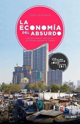 ECONOMÍA DEL ABSURDO, LA | 9788423420704 | BURGAYA, JOSEP | Llibreria Aqualata | Comprar libros en catalán y castellano online | Comprar libros Igualada