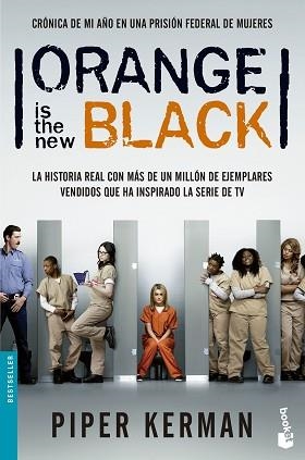 ORANGE IS THE NEW BLACK | 9788408136330 | KERMAN, PIPER | Llibreria Aqualata | Comprar llibres en català i castellà online | Comprar llibres Igualada