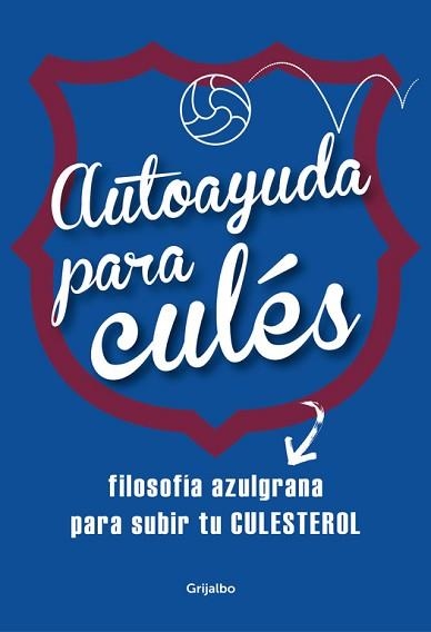 AUTOAYUDA PARA CULÉS | 9788425353086 | VARIOS AUTORES | Llibreria Aqualata | Comprar llibres en català i castellà online | Comprar llibres Igualada