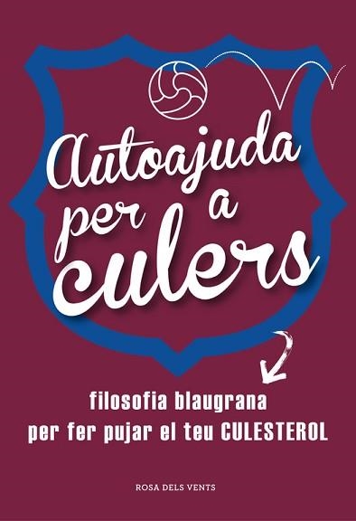 AUTOAJUDA PER A CULERS | 9788415961642 | VARIOS AUTORES | Llibreria Aqualata | Comprar llibres en català i castellà online | Comprar llibres Igualada