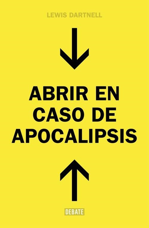 ABRIR EN CASO DE APOCALIPSIS | 9788499924724 | DARTNELL, LEWIS | Llibreria Aqualata | Comprar llibres en català i castellà online | Comprar llibres Igualada