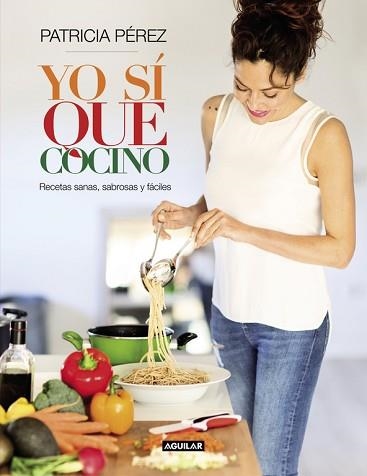 YO SÍ QUE COCINO | 9788403003019 | PEREZ, PATRICIA | Llibreria Aqualata | Comprar llibres en català i castellà online | Comprar llibres Igualada