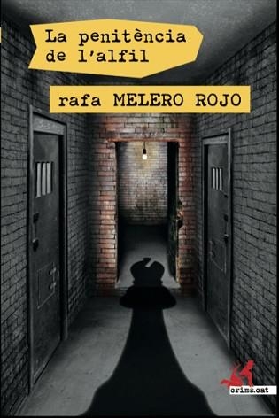 PENITÈNCIA DE L'ALFIL, LA | 9788415900771 | MELERO ROJO, RAFA | Llibreria Aqualata | Comprar llibres en català i castellà online | Comprar llibres Igualada