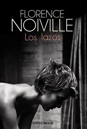 LAZOS, LOS | 9788420698960 | NOIVILLE, FLORENCE | Llibreria Aqualata | Comprar llibres en català i castellà online | Comprar llibres Igualada