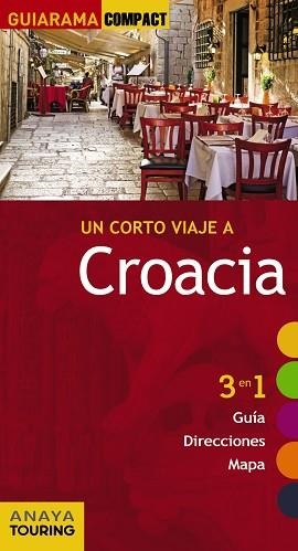 CROACIA (GUIARAMA) ED. 2015 | 9788499356914 | ALBA HERRANZ, CARLOS DE | Llibreria Aqualata | Comprar llibres en català i castellà online | Comprar llibres Igualada