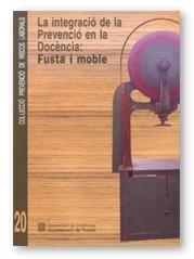 INTEGRACIO DE LA PRENVENCIO EN LA DOCENCIA: FUSTA I MOBLE | 9788439358794 | Llibreria Aqualata | Comprar llibres en català i castellà online | Comprar llibres Igualada