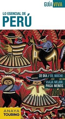 PERÚ (GUÍA VIVA) ED. 2015 | 9788499357362 | HERNÁNDEZ COLORADO, ARANTXA/AVISÓN MARTÍNEZ, JUAN PABLO | Llibreria Aqualata | Comprar llibres en català i castellà online | Comprar llibres Igualada