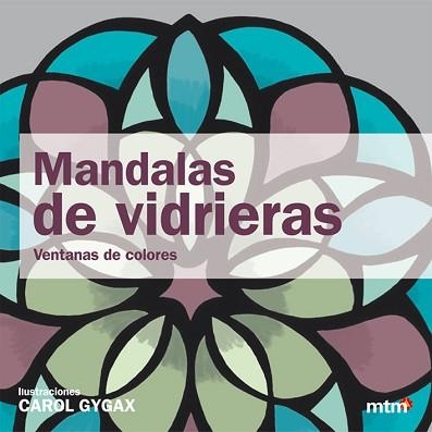 MANDALAS DE VIDRIERAS | 9788415278825 | GYRAX, CAROL | Llibreria Aqualata | Comprar llibres en català i castellà online | Comprar llibres Igualada