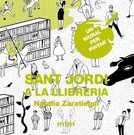 SANT JORDI A LA LLIBRERIA | 9788415278870 | ZARATIEGUI OSÉS, NATALIA | Llibreria Aqualata | Comprar llibres en català i castellà online | Comprar llibres Igualada