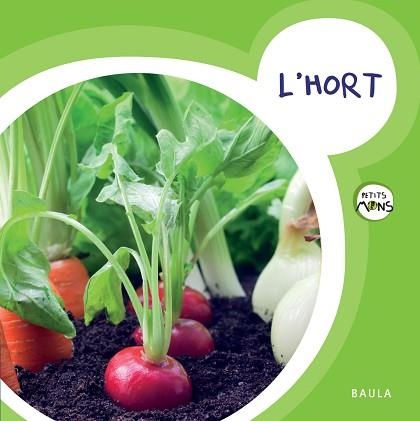 HORT, L' (PETITS MONS 20) | 9788447929092 | Llibreria Aqualata | Comprar llibres en català i castellà online | Comprar llibres Igualada