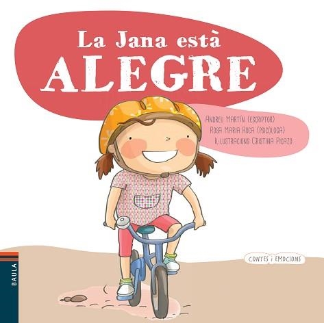 JANA ESTÀ ALEGRE, LA | 9788447929122 | MARTÍN, ANDREU / ROCA, ROSA MARIA / PICAZO, CRISTINA (IL·LUSTR) | Llibreria Aqualata | Comprar libros en catalán y castellano online | Comprar libros Igualada