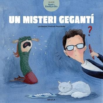 UN MISTERI GEGANTÍ (NOUS I ESBOJARRATS 5) | 9788447929160 | MASSONS, LAIA / BONILLA, ROCÍO (IL·LUSTR) | Llibreria Aqualata | Comprar llibres en català i castellà online | Comprar llibres Igualada