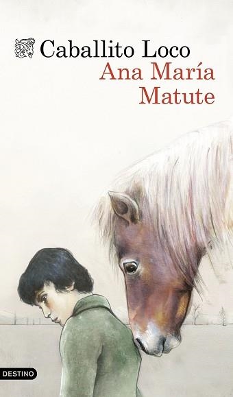 CABALLITO LOCO | 9788423349142 | MATUTE, ANA MARÍA  | Llibreria Aqualata | Comprar llibres en català i castellà online | Comprar llibres Igualada