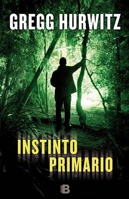 INSTINTO PRIMARIO | 9788466656467 | HURWITZ, GREGG ANDREW | Llibreria Aqualata | Comprar llibres en català i castellà online | Comprar llibres Igualada