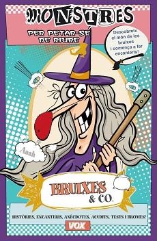 BRUIXES & CO (MONSTRES PER PETAR-SE DE RIURE) | 9788499741802 | SAYALERO GONZÁLEZ, MYRIAM | Llibreria Aqualata | Comprar llibres en català i castellà online | Comprar llibres Igualada