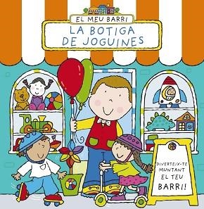 MEU BARRI, EL. LA BOTIGA DE JOGUINES | 9788499065830 | ABBOTT, SIMON | Llibreria Aqualata | Comprar llibres en català i castellà online | Comprar llibres Igualada