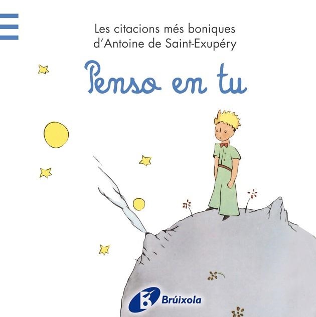 PENSO EN TU. LES CITACIONS MÉS BONIQUES D'ANTOINE DE SAINT-EXUPERY | 9788499065199 | DE SAINT-EXUPÉRY, ANTOINE | Llibreria Aqualata | Comprar llibres en català i castellà online | Comprar llibres Igualada