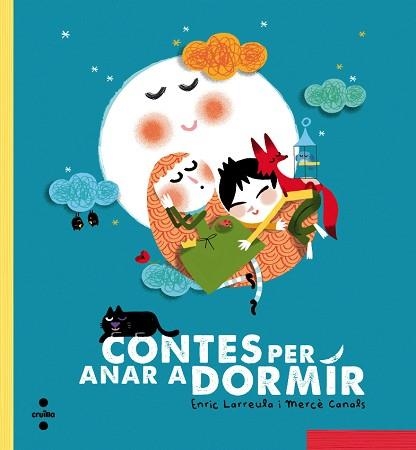 CONTES PER ANAR A DORMIR | 9788466137706 | LARREULA, ENRIC | Llibreria Aqualata | Comprar llibres en català i castellà online | Comprar llibres Igualada