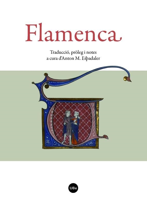 FLAMENCA | 9788447538980 | ANÒNIM (TRADUCCIÓ, PRÒLEG I NOTES ANTON MARIA ESPADALER) | Llibreria Aqualata | Comprar llibres en català i castellà online | Comprar llibres Igualada